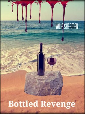 cover image of Bottled Revenge